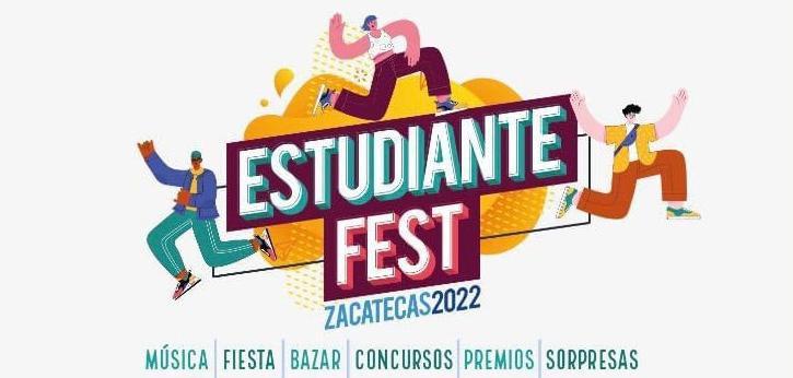 ESTUDIANTE FEST ZACATECAS 2022