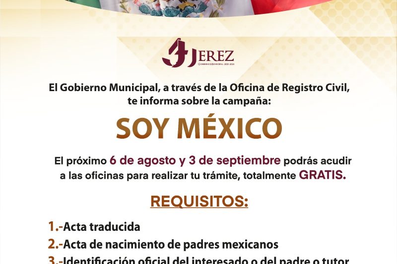 REALIZARÁ LA OFICINA DE REGISTRO CIVIL CAMPAÑA DE ATENCIÓN AL PROGRAMA SOY MÉXICO, EN JEREZ